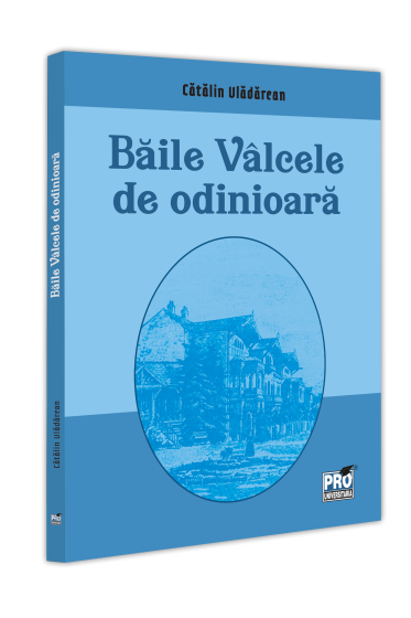 Baile Valcele de odinioara
