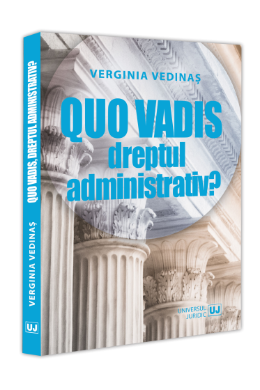 Quo vadis, dreptul administrativ?