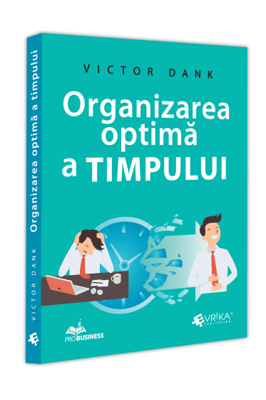 Organizarea optima a timpului