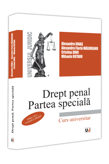 Drept penal. Partea speciala. Ediția a II-a, revazuta și adaugita