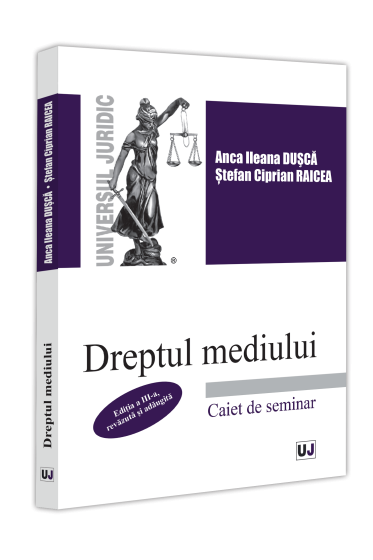 Dreptul mediului. Caiet de seminar