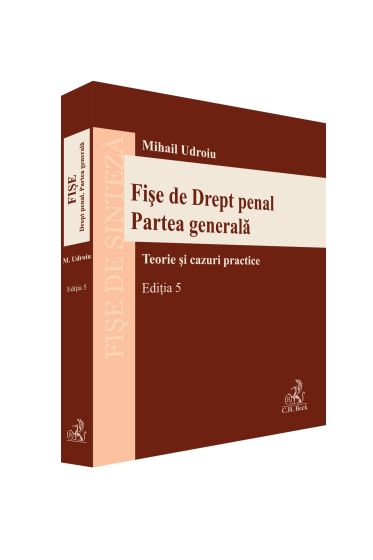 Fișe de Drept penal. Partea generala, Ediția 5