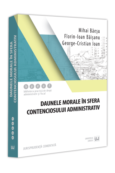 Daunele morale in sfera contenciosului administrativ