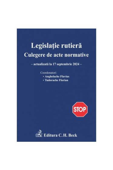 Legislație rutiera. Culegere de acte normative