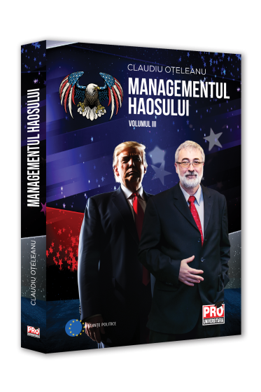 Managementul haosului. Volumul III
