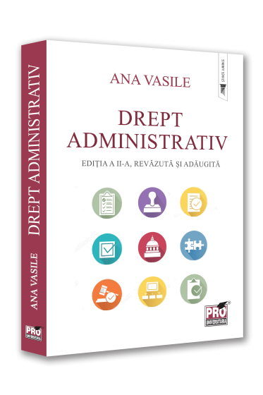 Drept administrativ. Editia a II-a, revazuta si adaugita