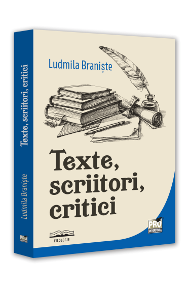 Texte, scriitori, critici
