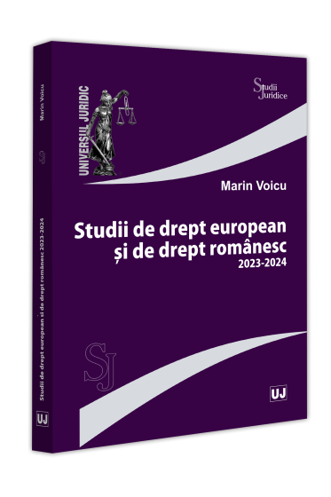 Studii de drept european și de drept romanesc 2023-2024