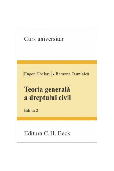 Teoria generala a dreptului civil. Ediția 2