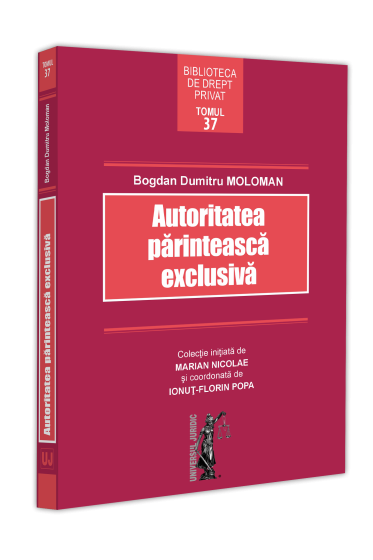 Autoritatea parinteasca exclusiva