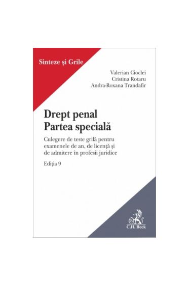 Drept penal. Partea speciala. Culegere de teste grila pentru examenele de an, de licenta si de admitere in profesii juridice. Ediția 9 - 2024