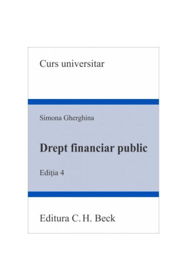 Drept financiar public. Ediția 4