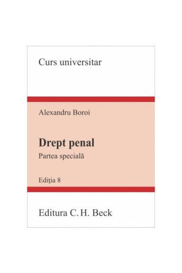 Drept penal. Partea Speciala.Ediția 8