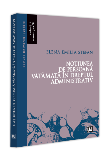 Noțiunea de persoana vatamata in dreptul administrativ
