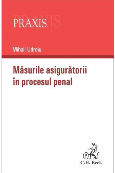 Masurile asiguratorii in procesul penal