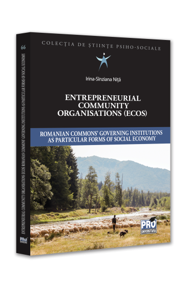 Entrepreneurial Community Organisations (ECOs) Romanian commons' governing institutions as particular forms of social economy