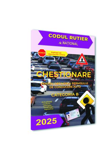 Chestionare pentru obținerea permisului de conducere auto. Categoria B-2025