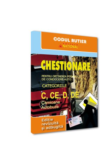 Chestionare pentru obținerea permisului de conducere categoriile C, CE, D, DE. Camioane  și autobuze - 2025