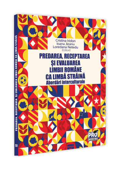 Predarea, receptarea si evaluarea limbii romane ca limba straina : abordari interculturale