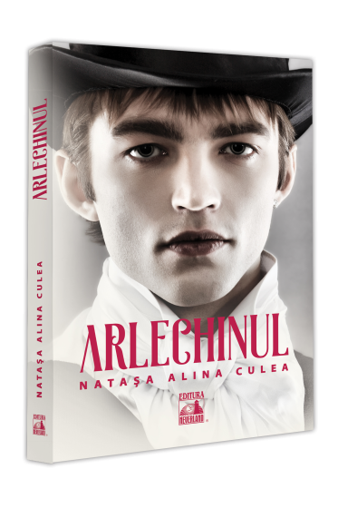 Romanul ARLECHINUL, un seducator periplu cultural, istoric si psihologic