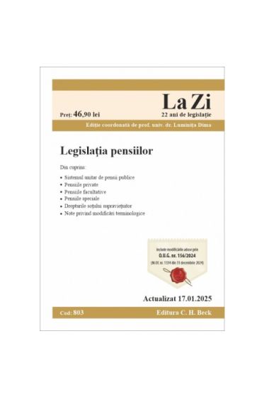 Legislatia pensiilor. Cod 803. Actualizat la 17.01.2025