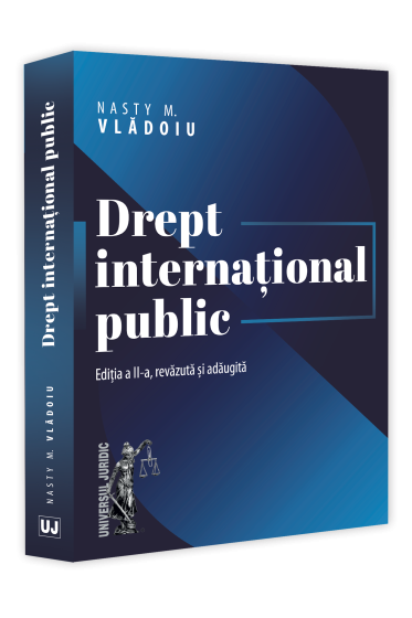 Drept international public, editia a II-a, revazuta si adaugita