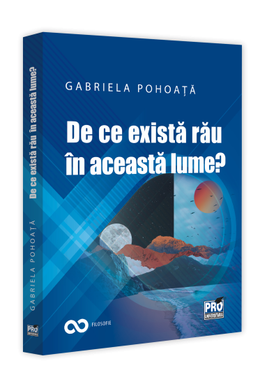 De ce exista rau in aceasta lume?