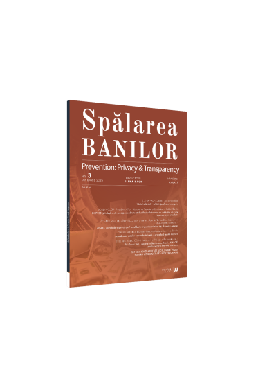 Spalarea banilor – Prevention: Privacy & Transparency – nr. 3  ianuarie 2025