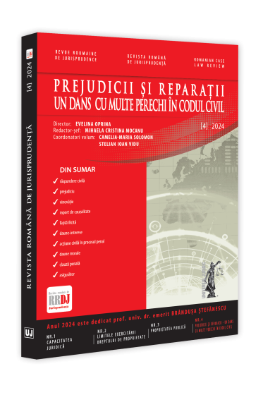 Revista romana de jurisprudența nr. 4/2024 – Prejudicii si reparatii – un dans cu multe perechi in Codul civil