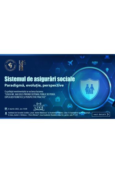 ACCES ONLINE: Dezbaterea „Sistemul de asigurari sociale. Paradigma, evoluție, perspective”