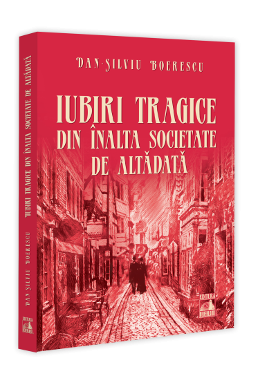 Iubiri tragice din inalta societate de altadata