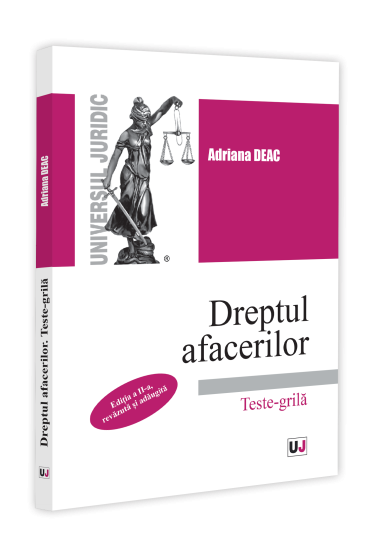 Dreptul afacerilor. Teste-grila, ediția a II-a, revazuta și adaugita