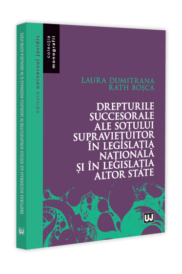 Drepturile succesorale ale soțului supraviețuitor in legislația naționala și in legislația altor state
