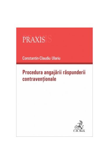 Procedura angajarii raspunderii contravenționale