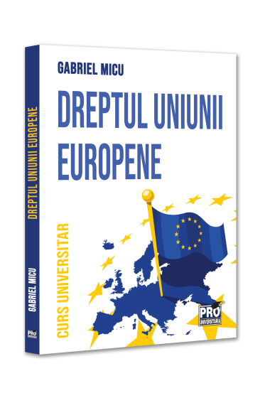 Dreptul Uniunii Europene .Curs universitar