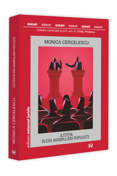 Justiția in era manipularii populiste