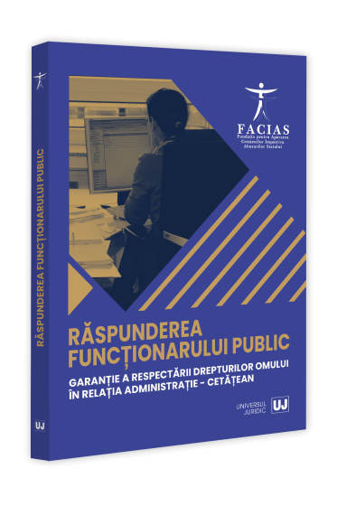 Raspunderea funcționarului public – garanție a respectarii drepturilor omului  in relația administrație-cetațean