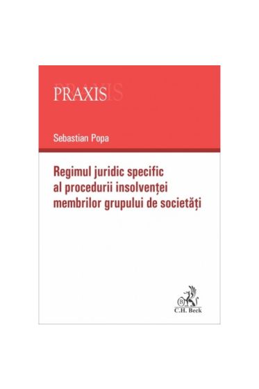 Regimul juridic specific al procedurii insolvenței membrilor grupului de societați