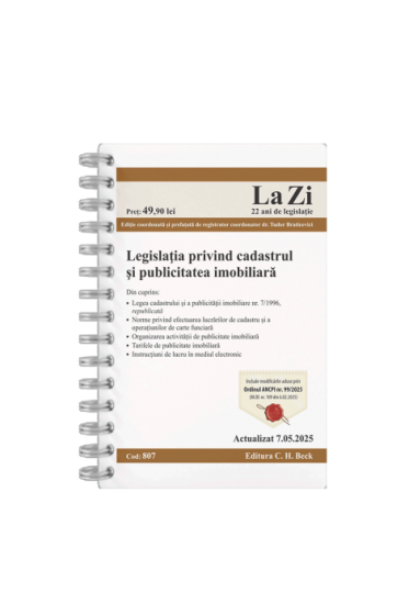 Legislația privind cadastrul și publicitatea imobiliara. Cod 807. Actualizat la 7.05.2025