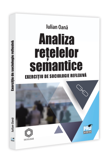 Analiza retelelor semantice. Exercitiu de sociologie reflexive