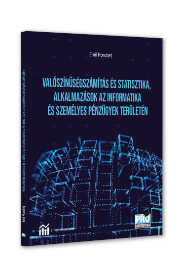 Valószínűségszámítás és statisztika,alkalmazások az informatika és személyes pénzügyek területén