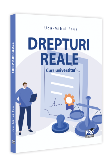 Drepturi Reale. Curs universitar