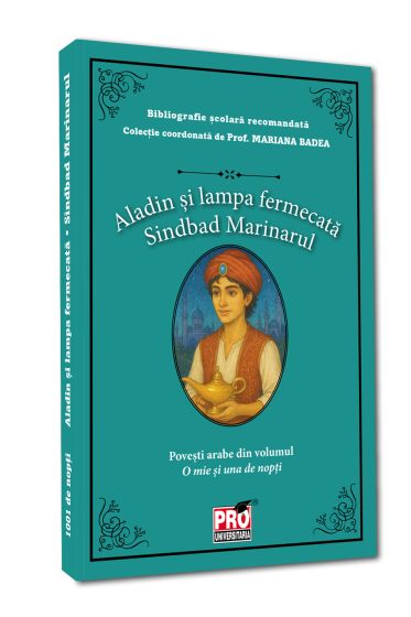 Aladin si lampa fermecata . Sinbad marinarul