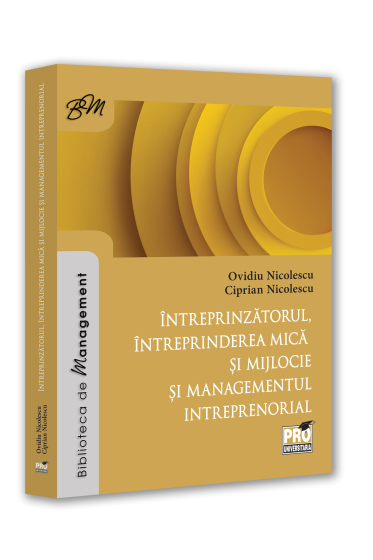 Intreprinzatorul, intreprinderea mica si mijlocie si managementul intreprenorial