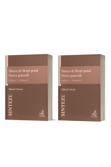 Sinteze de Drept penal. Partea generala (vol. I + vol. II). Ediția 6