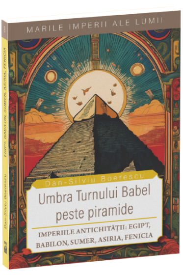 Umbra Turnului Babel peste Piramide
