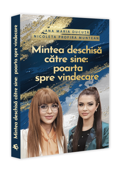 Mintea deschisa catre sine: poarta spre vindecare