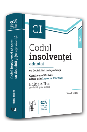 Codul insolvenței. Adnotat cu doctrina și jurisprudența. Ediția a II-a, revazuta și adaugita