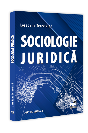 Sociologie juridica. Caiet de seminar