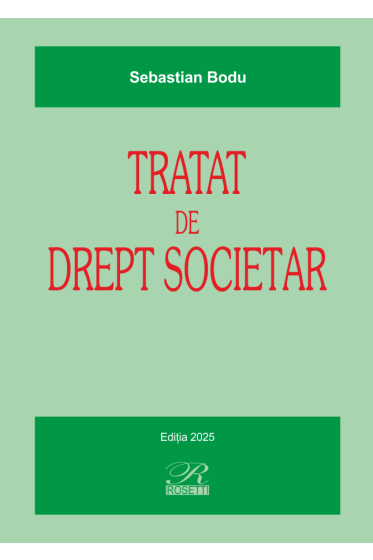 Tratat de Drept Societar - Editia 2025
